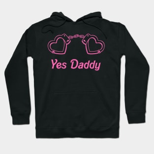 Yes Daddy DDLG Hoodie